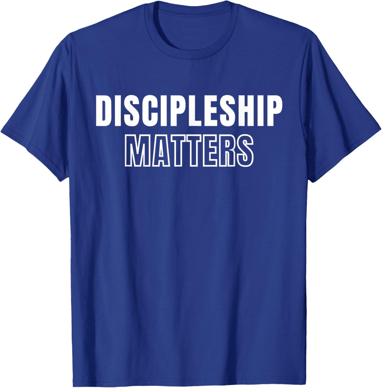 Discipleship Matters T-Shirt - T-Shirt | Royal