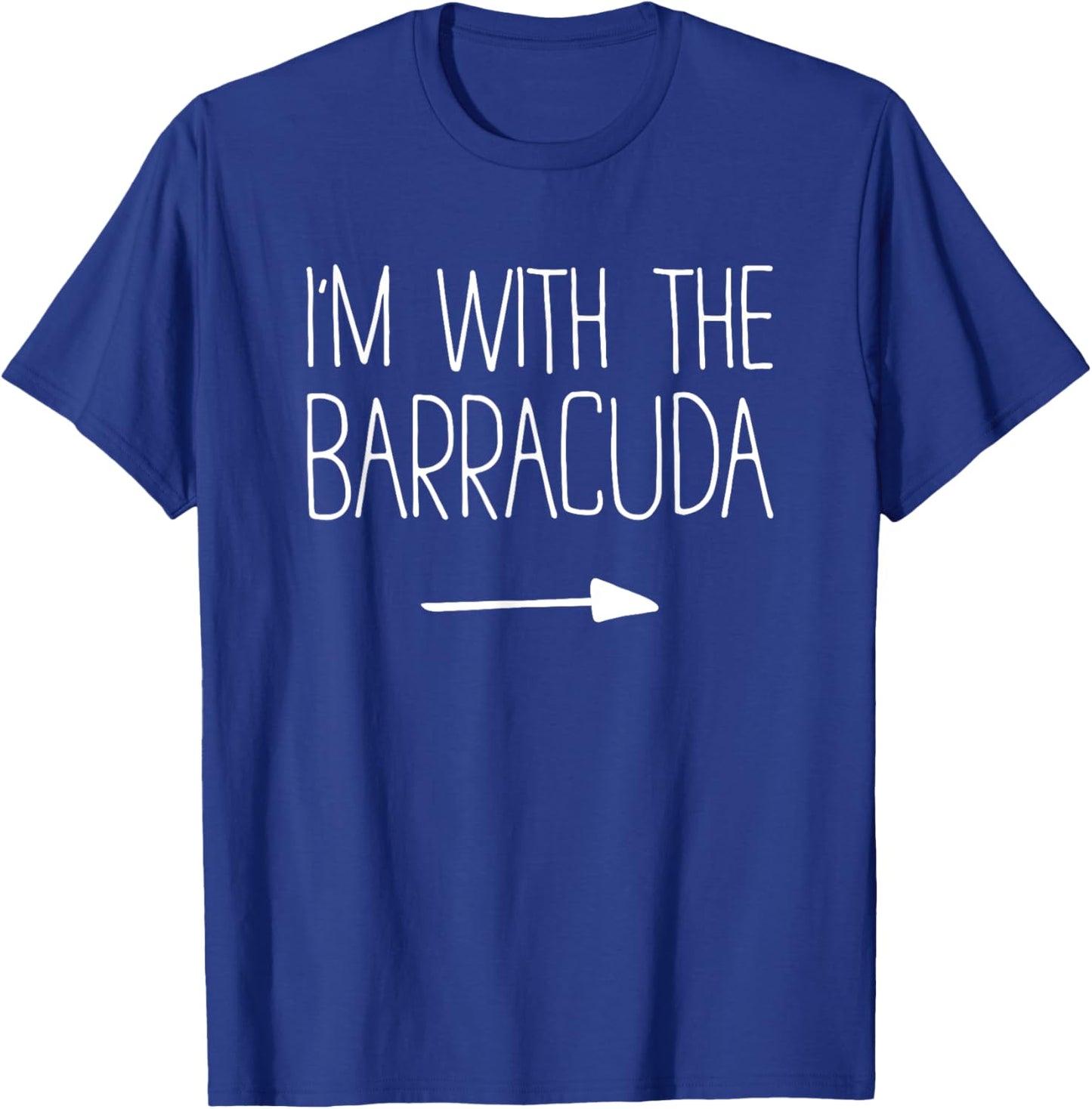 I'm With The Barracuda Shirt Adult Kids Men Women Costume T-Shirt - T-Shirt | Royal