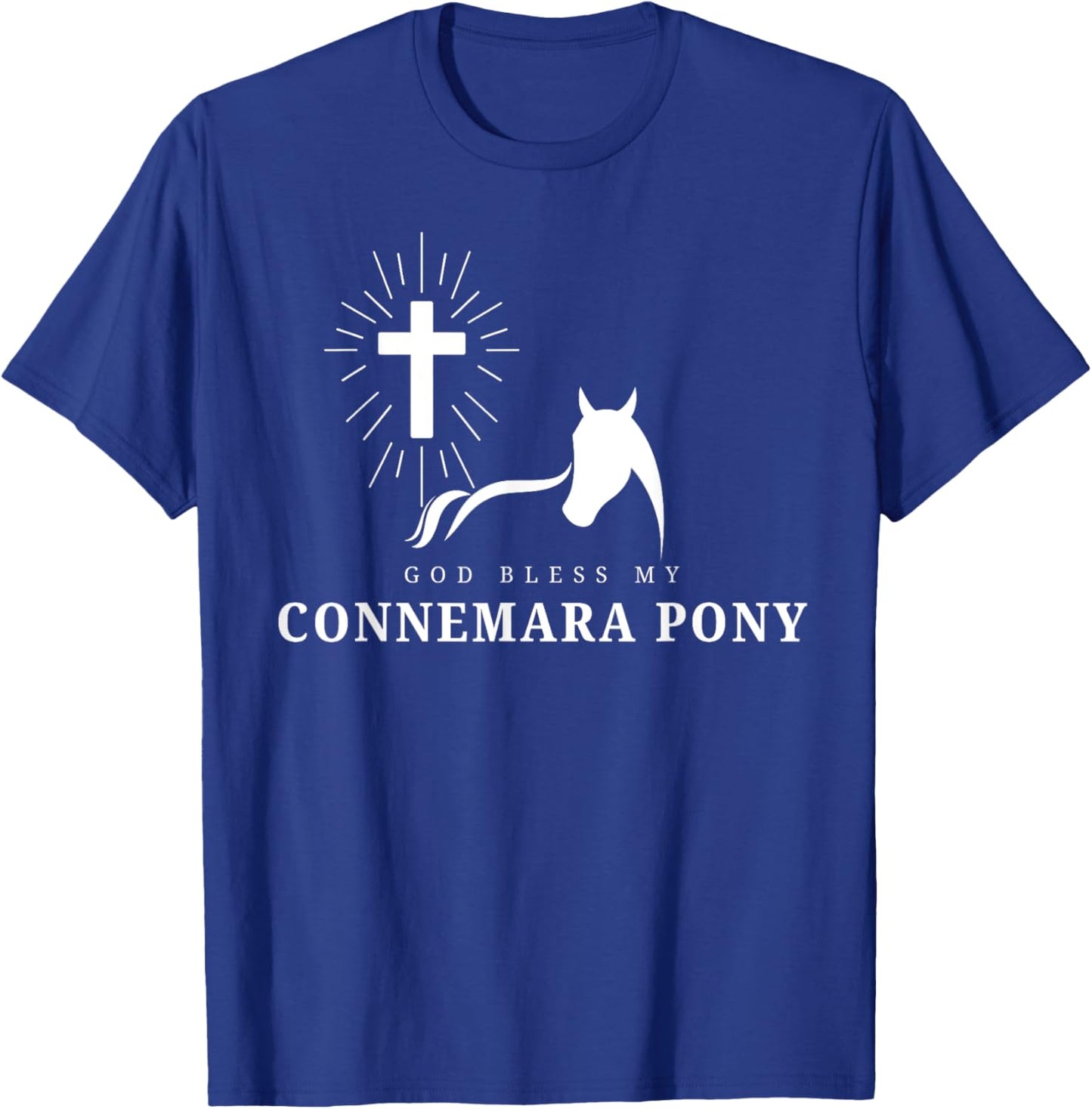 God Bless My Connemara Pony WHITE for Horse Lovers T-Shirt - T-Shirt | Royal