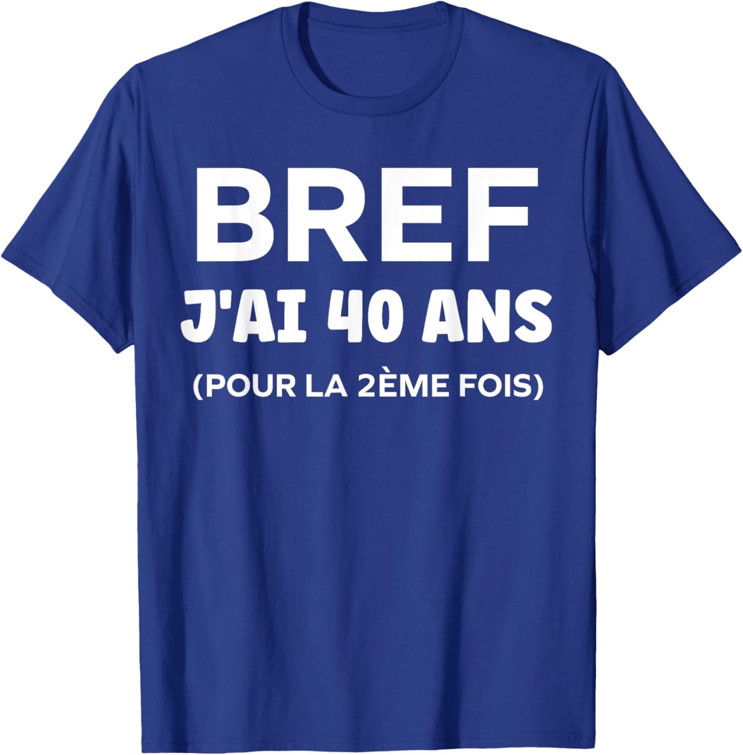 Birthday 80 Years In short I am 40 years old for the second time T-Shirt - T-Shirt | Royal
