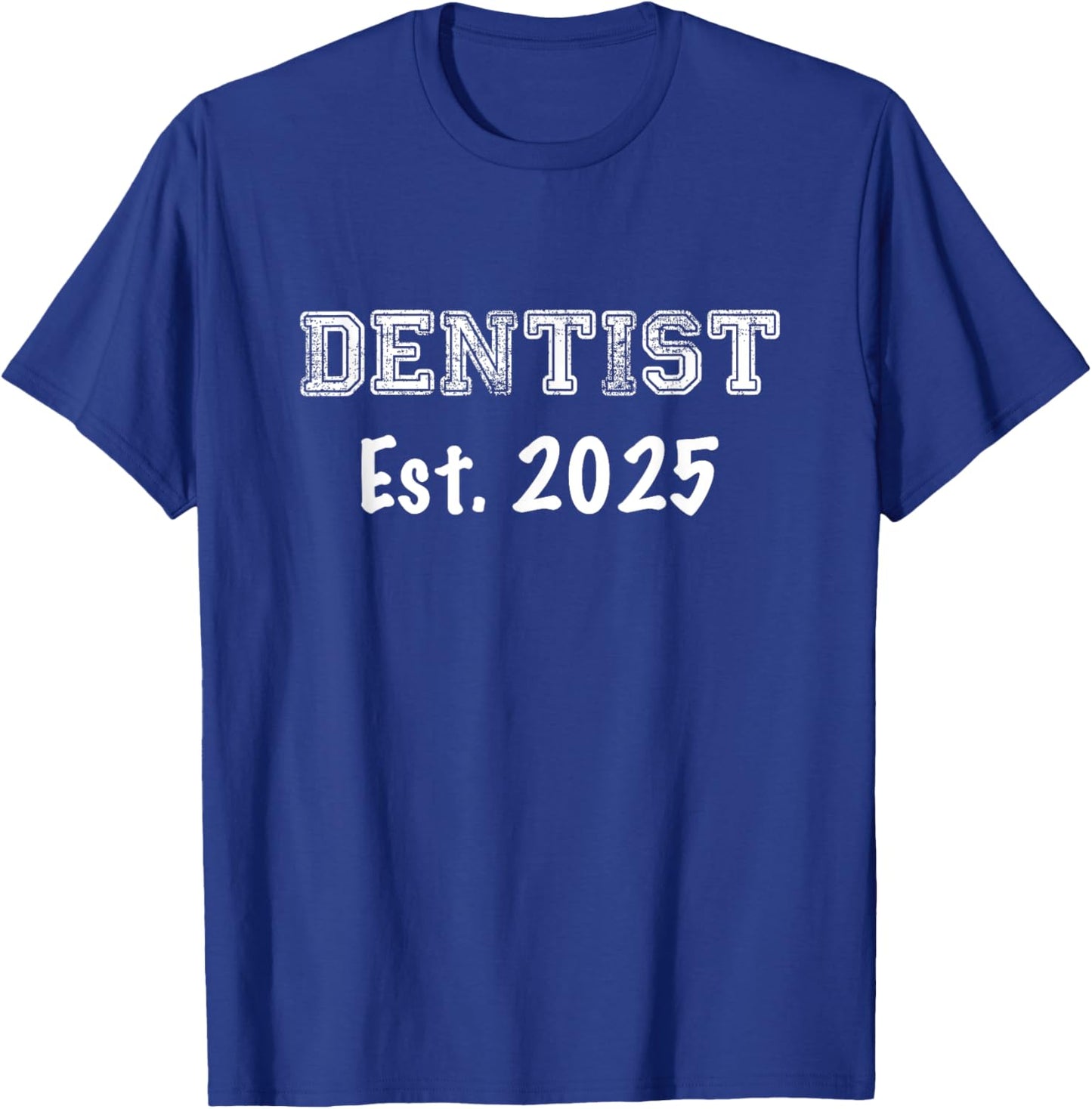 Dentist Graduation Gift - Dentist Established 2025 T-Shirt - T-Shirt | Royal