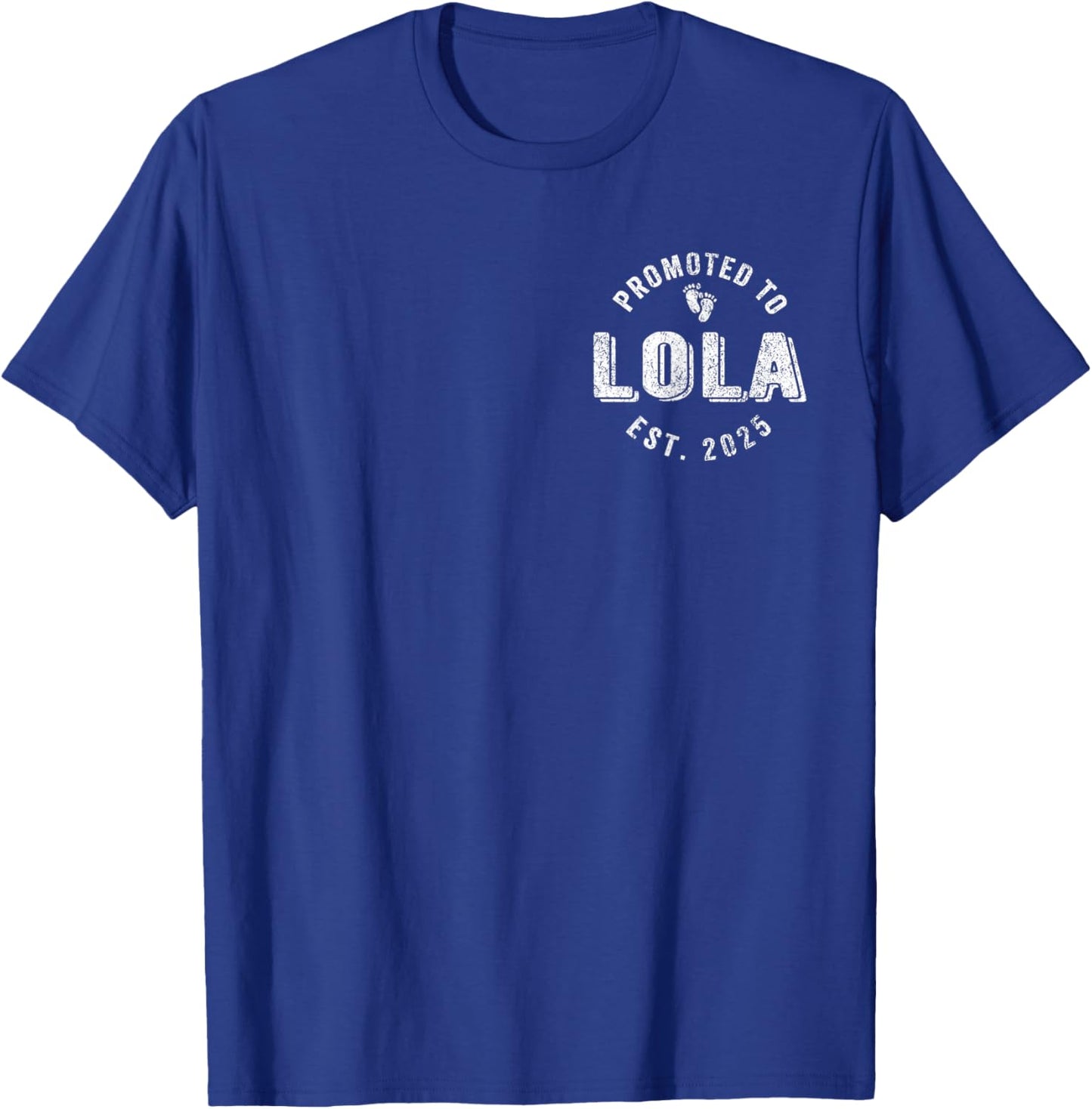 Promoted To Lola Est. 2025 Filipino Grandma T-Shirt - T-Shirt | Royal