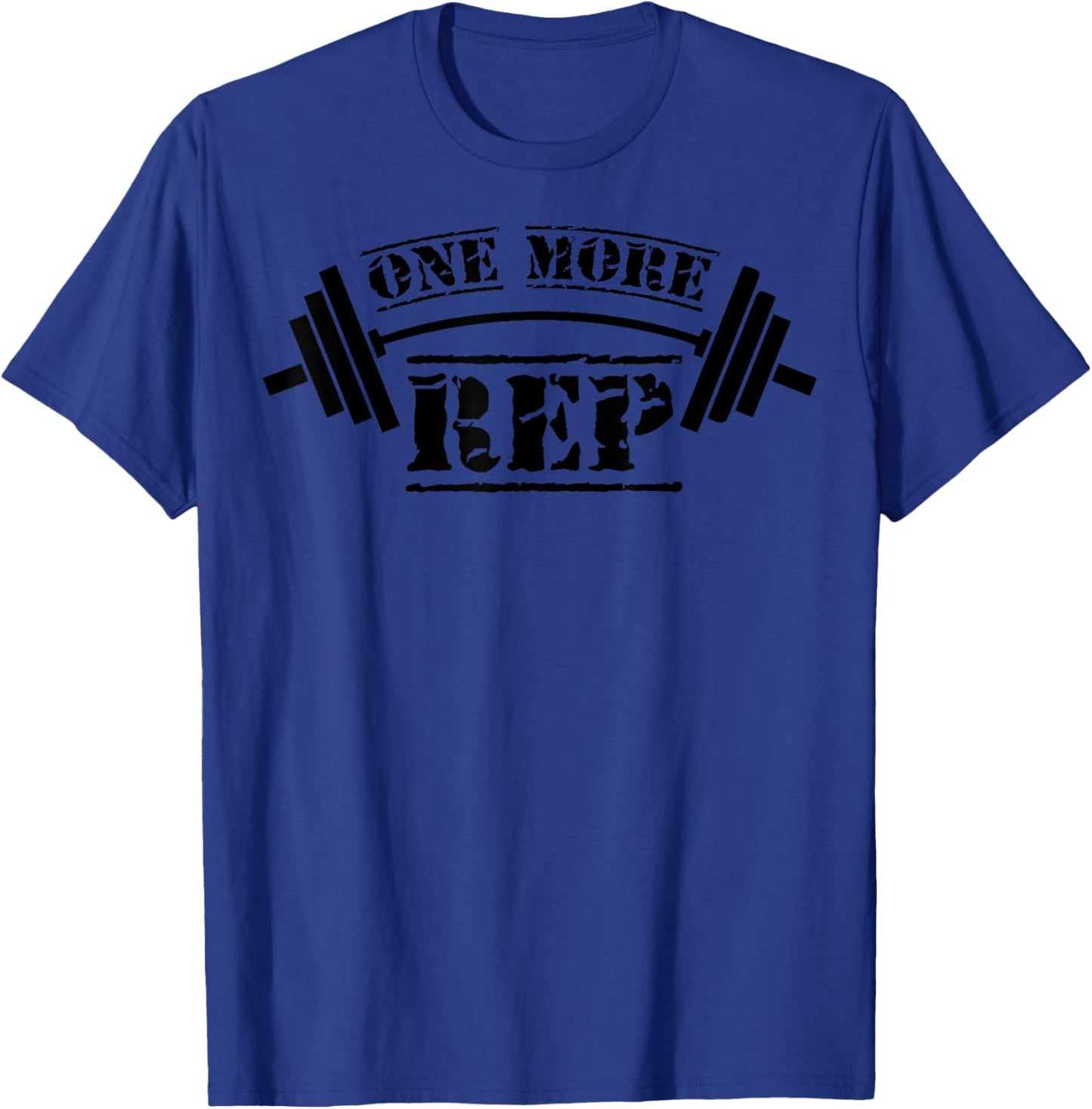 One More Rep Gym Motivational Workout Fitness T-Shirt - T-Shirt | Royal