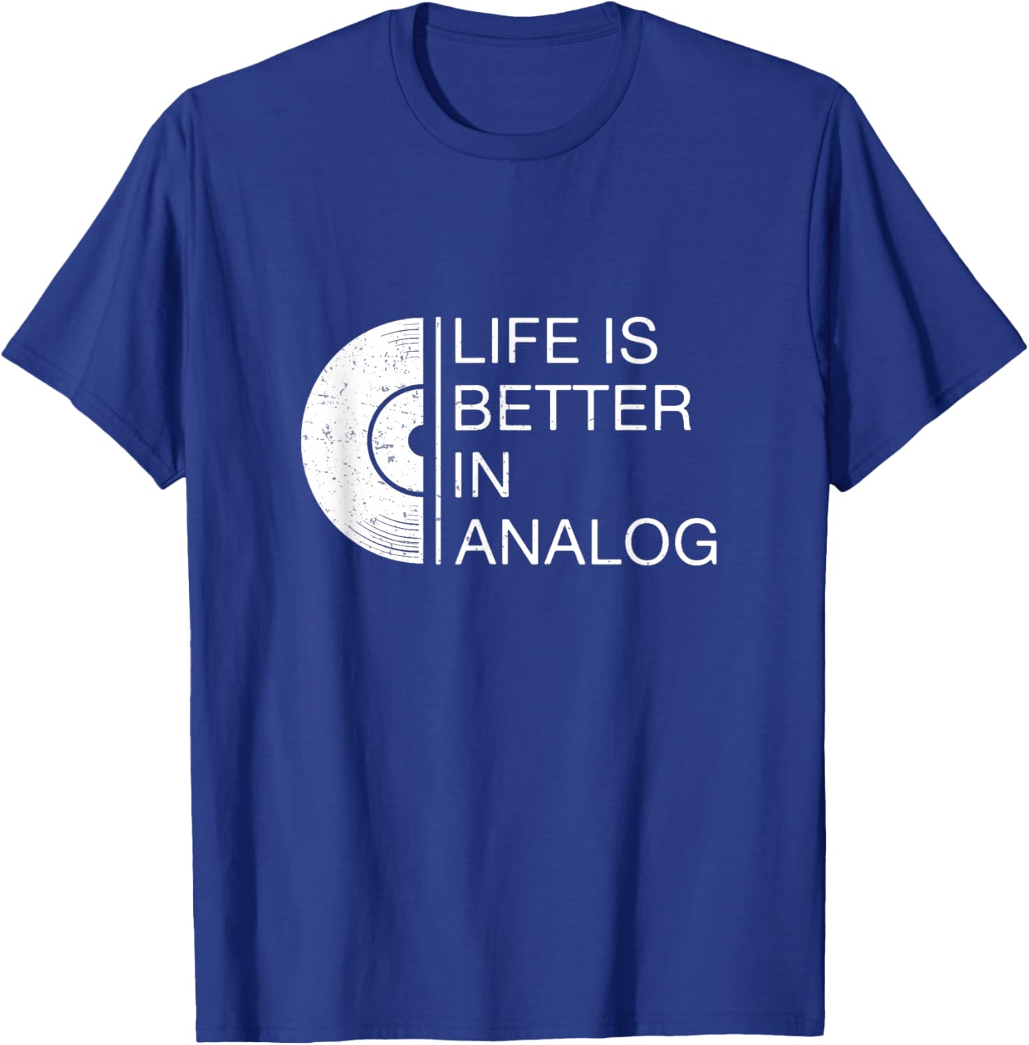 Life Is Better In Analog An Optical Disc Laserdisc Collector T-Shirt - T-Shirt | Royal