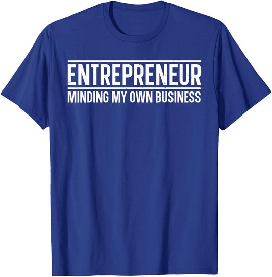 Funny Entrepreneur Design Women Small Business Owner T-Shirt - T-Shirt | Royal