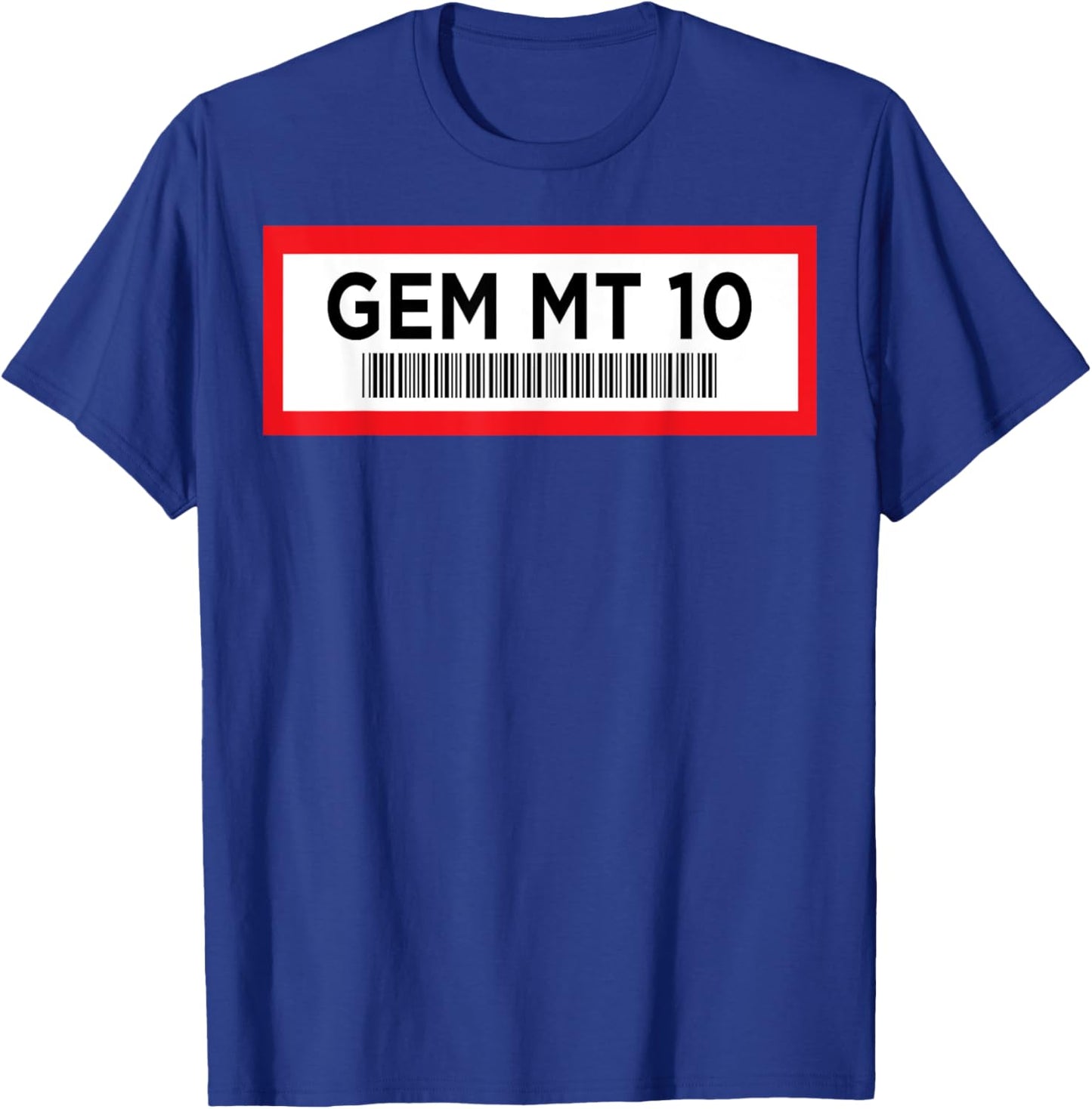 Gem Mint 10 Funny Sports Card Hobby Collector Grader Slab T-Shirt - T-Shirt | Royal