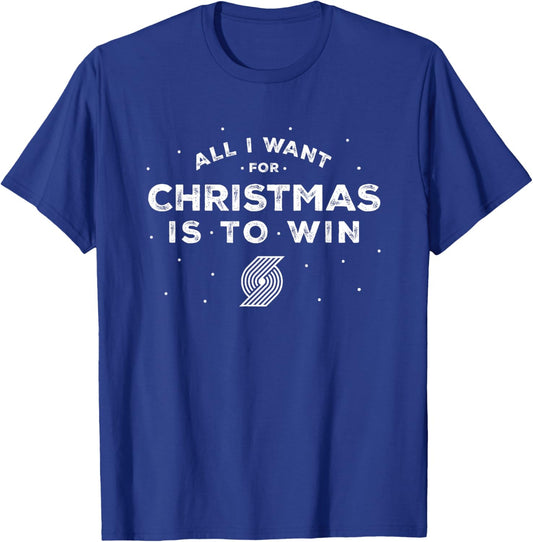 NBA Portland Trail Blazers Christmas All I Want Is To Win T-Shirt - T-Shirt | Royal