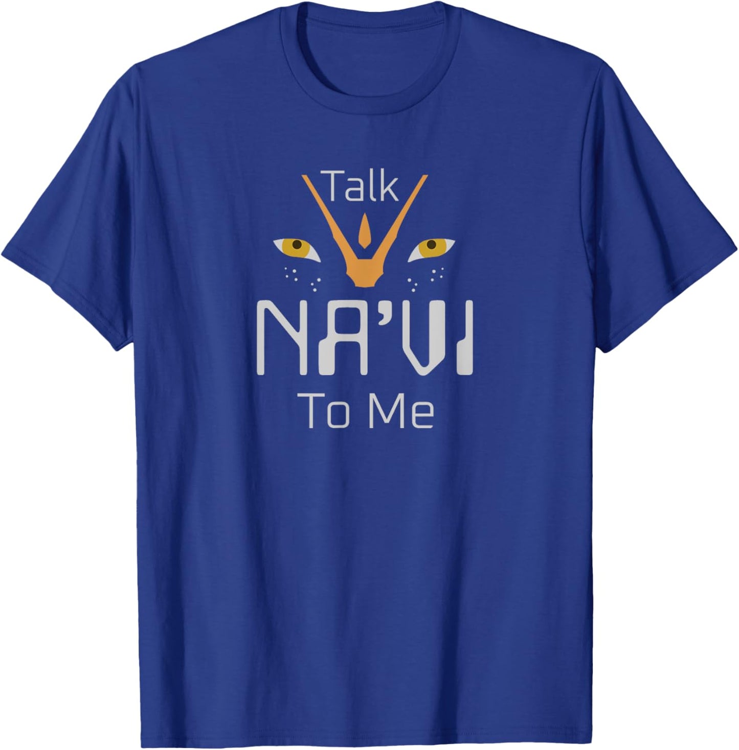 Talk Na'vi To Me T-Shirt - T-Shirt | Royal