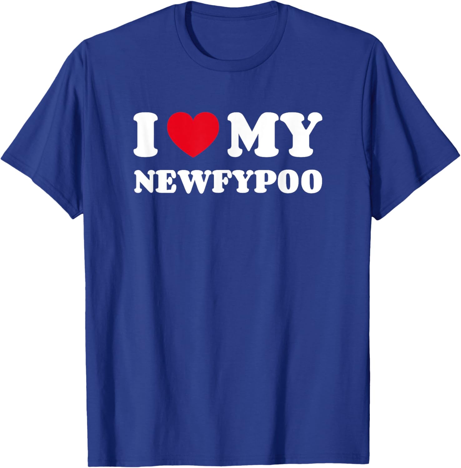 Newfypoos Newfoundland Poodle Mix I Love My Newfypoo T-Shirt - T-Shirt | Royal