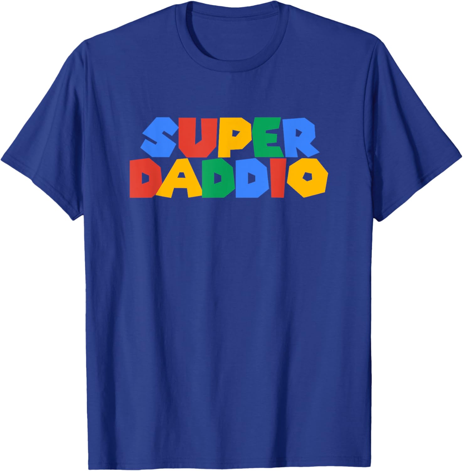 Gamer Daddio Super Dad Funny Fathers From Wife and Friends T-Shirt - T-Shirt | Royal