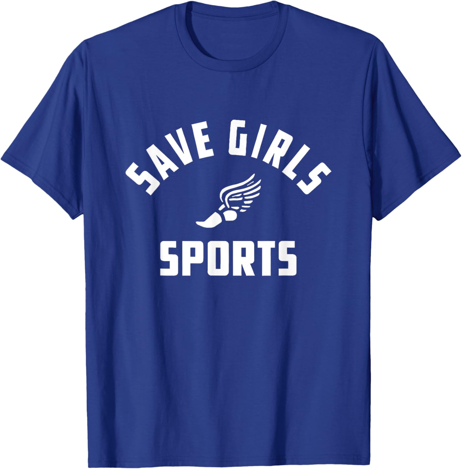 The Real Politically Savvy Save Girls Sports T-Shirt - T-Shirt | Royal