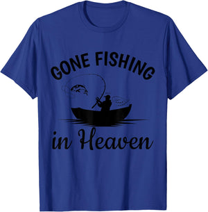 Gone Fishing in Heaven Dad Grandpa Memorial Fisherman T-Shirt - T-Shirt | Royal