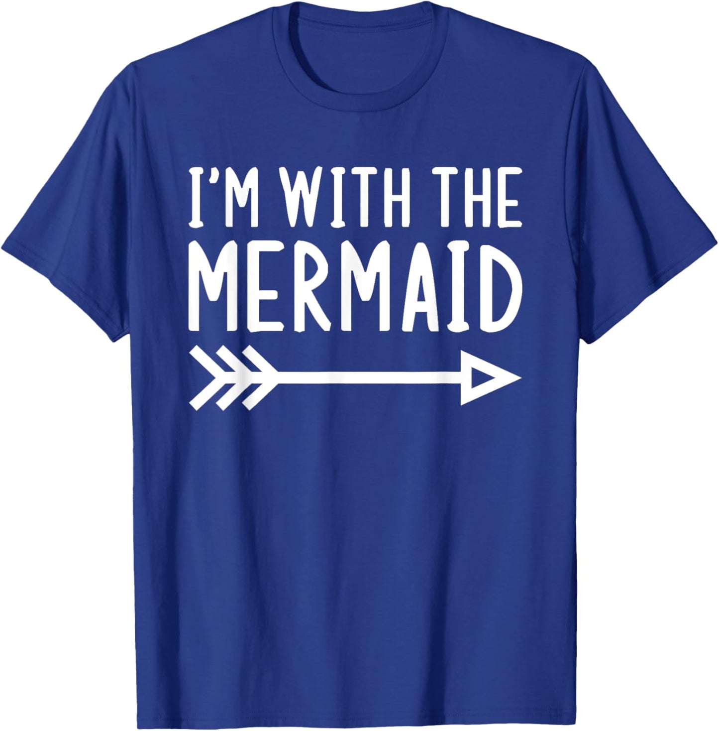 I'm With The Mermaid Funny Matching Halloween Couple Costume T-Shirt - T-Shirt | Royal