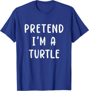 PRETEND I'M A TURTLE Funny Lazy Halloween Party Costume T-Shirt - T-Shirt | Royal