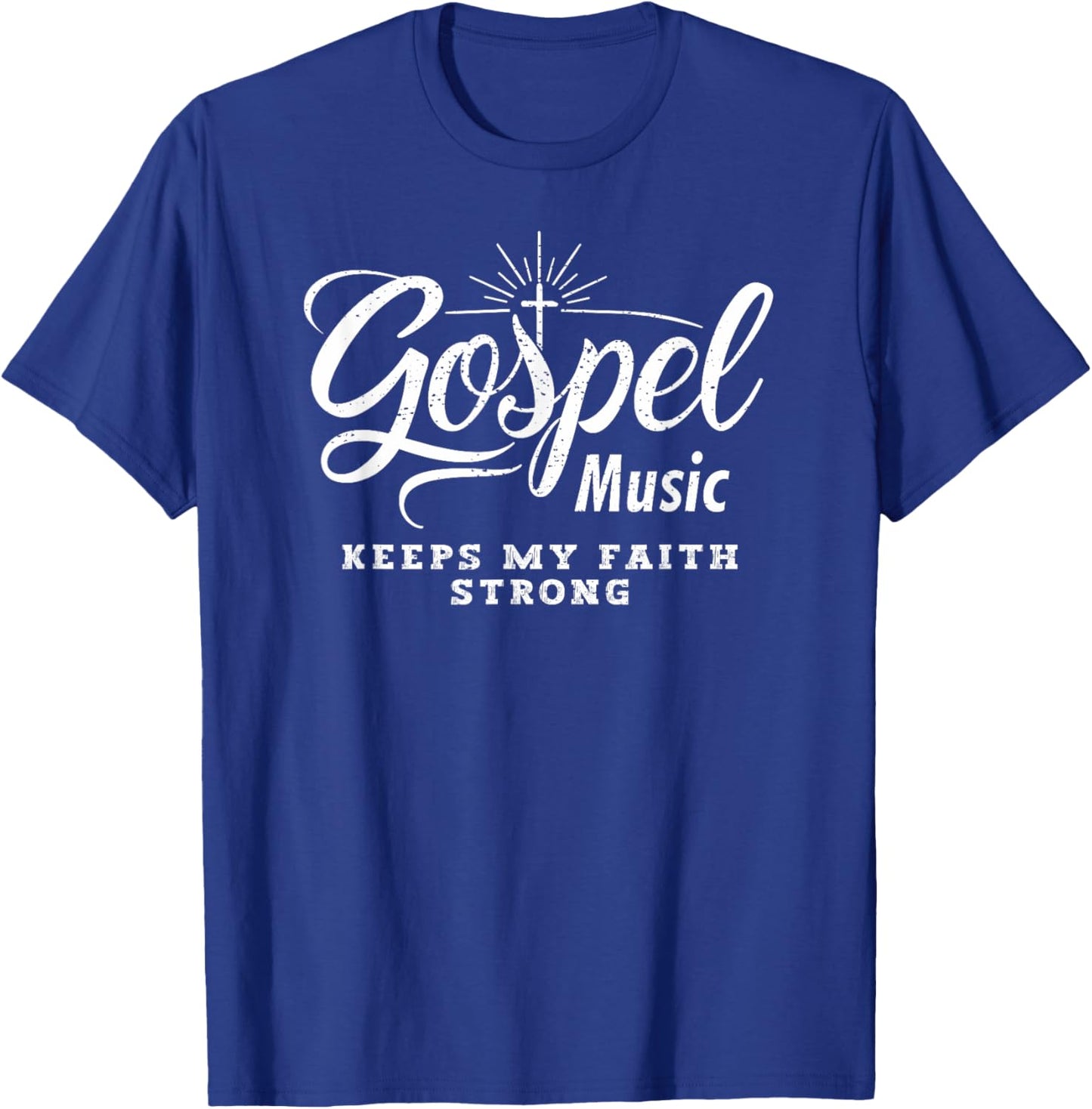 Gospel Music Keeps My Faith strong Christian T-Shirt - T-Shirt | Royal