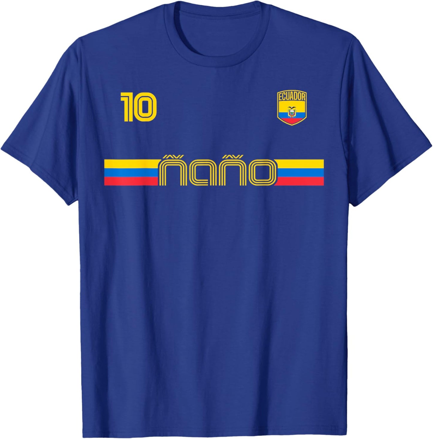 NANO Ecuador ñaño ecuatoriano brother friend Ecuador flag T-Shirt - T-Shirt | Royal