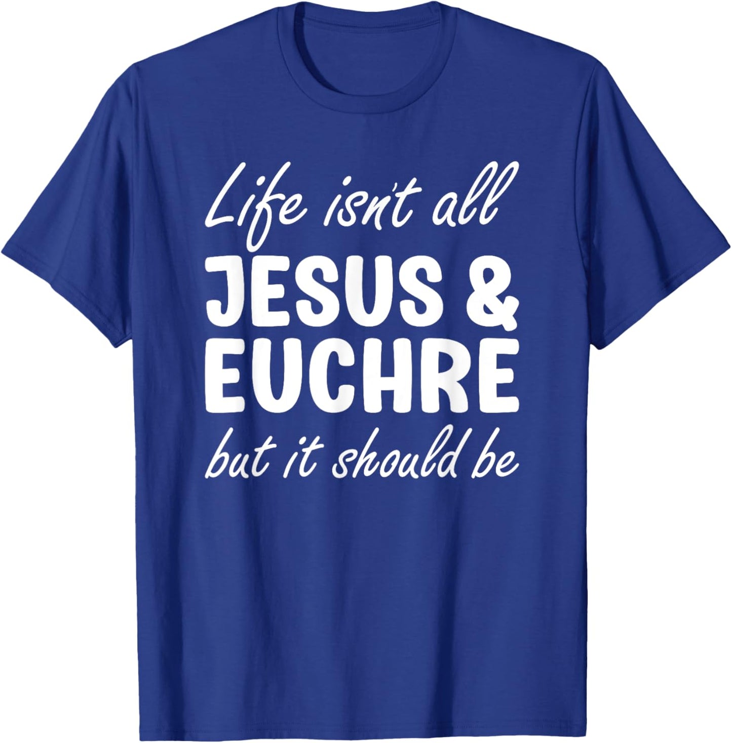 Euchre or Women I Love Euchre Funny Euchre Player T-Shirt - T-Shirt | Royal