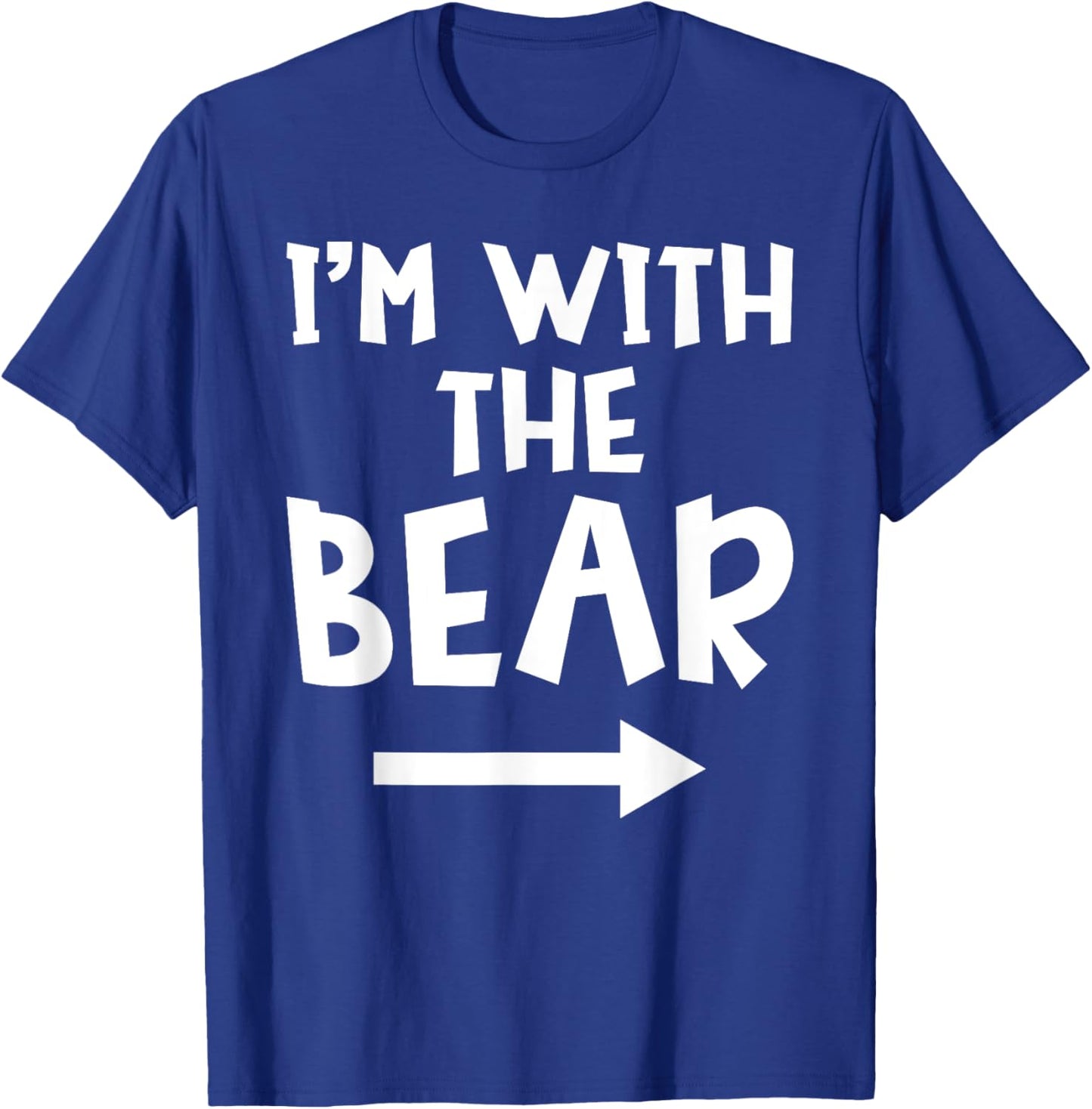 I'm With The Bear Funny Matching Couple Halloween Costume T-Shirt - T-Shirt | Royal