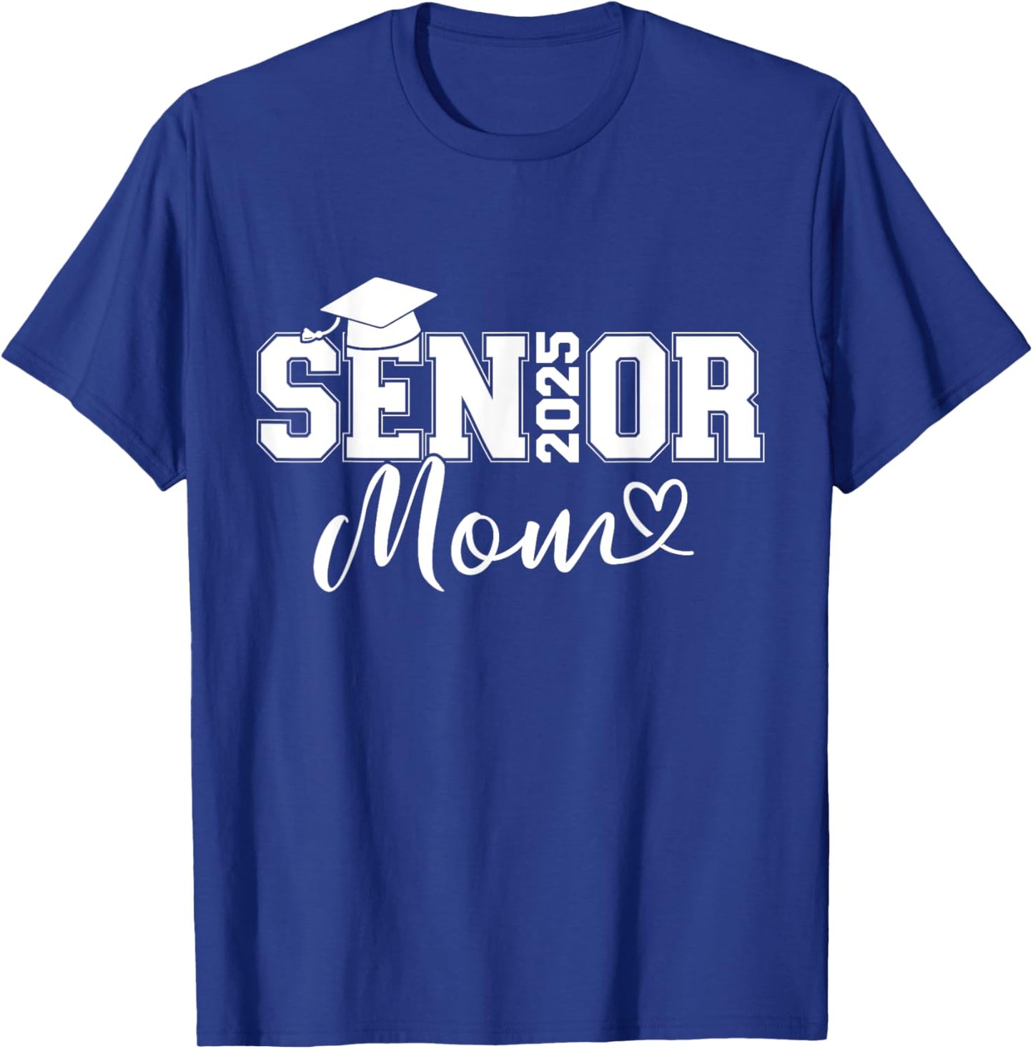 Senior 2025 mom for university graduation class of T-Shirt - T-Shirt | Royal