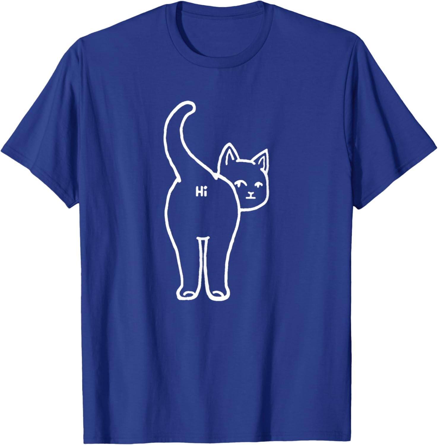 Hello Hi Cat Butt Funny Cute Pet White Cats Lover Men Women T-Shirt - T-Shirt | Royal