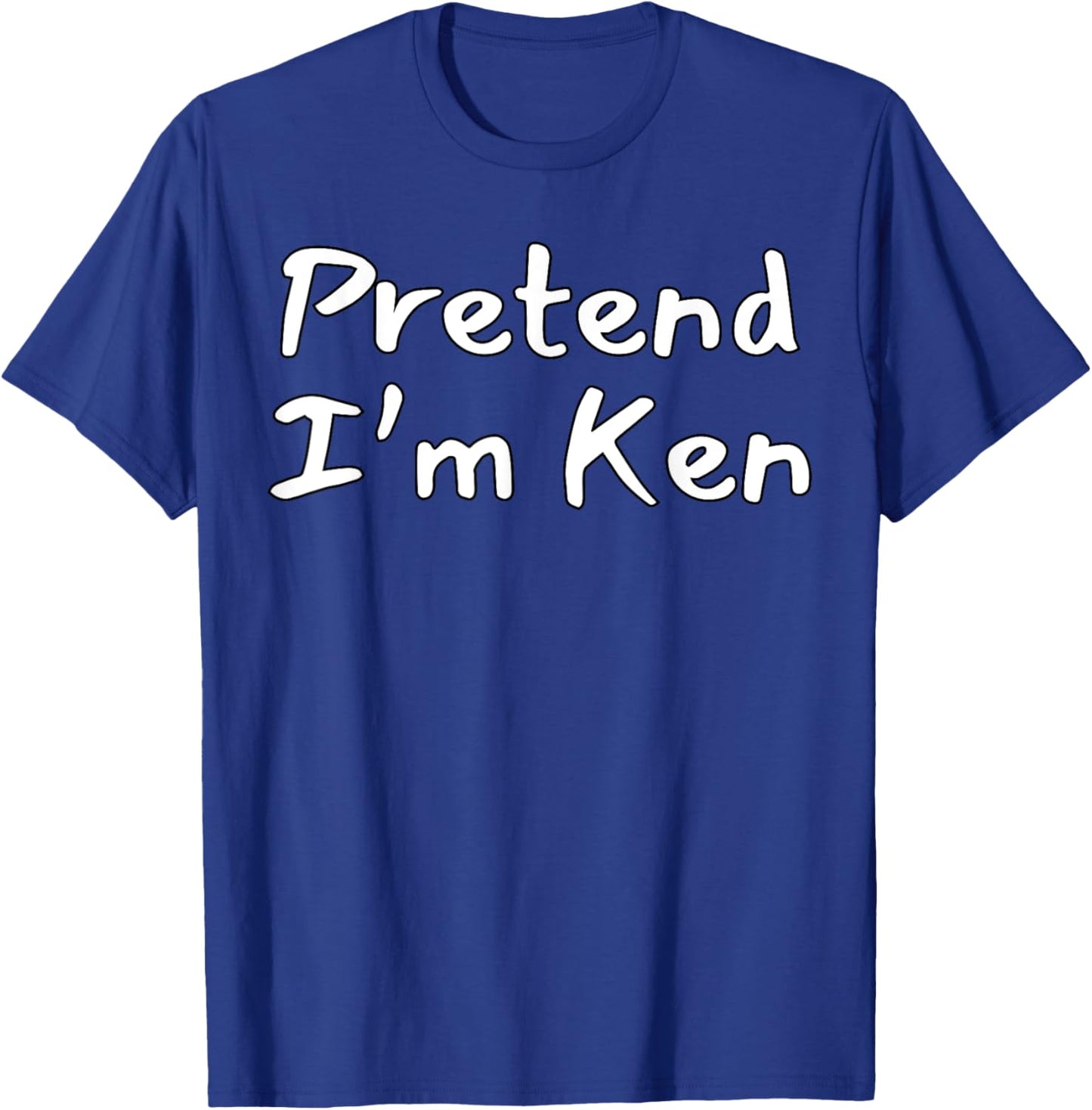 Pretend Ken Funny Halloween Costume Idea T-Shirt - T-Shirt | Royal