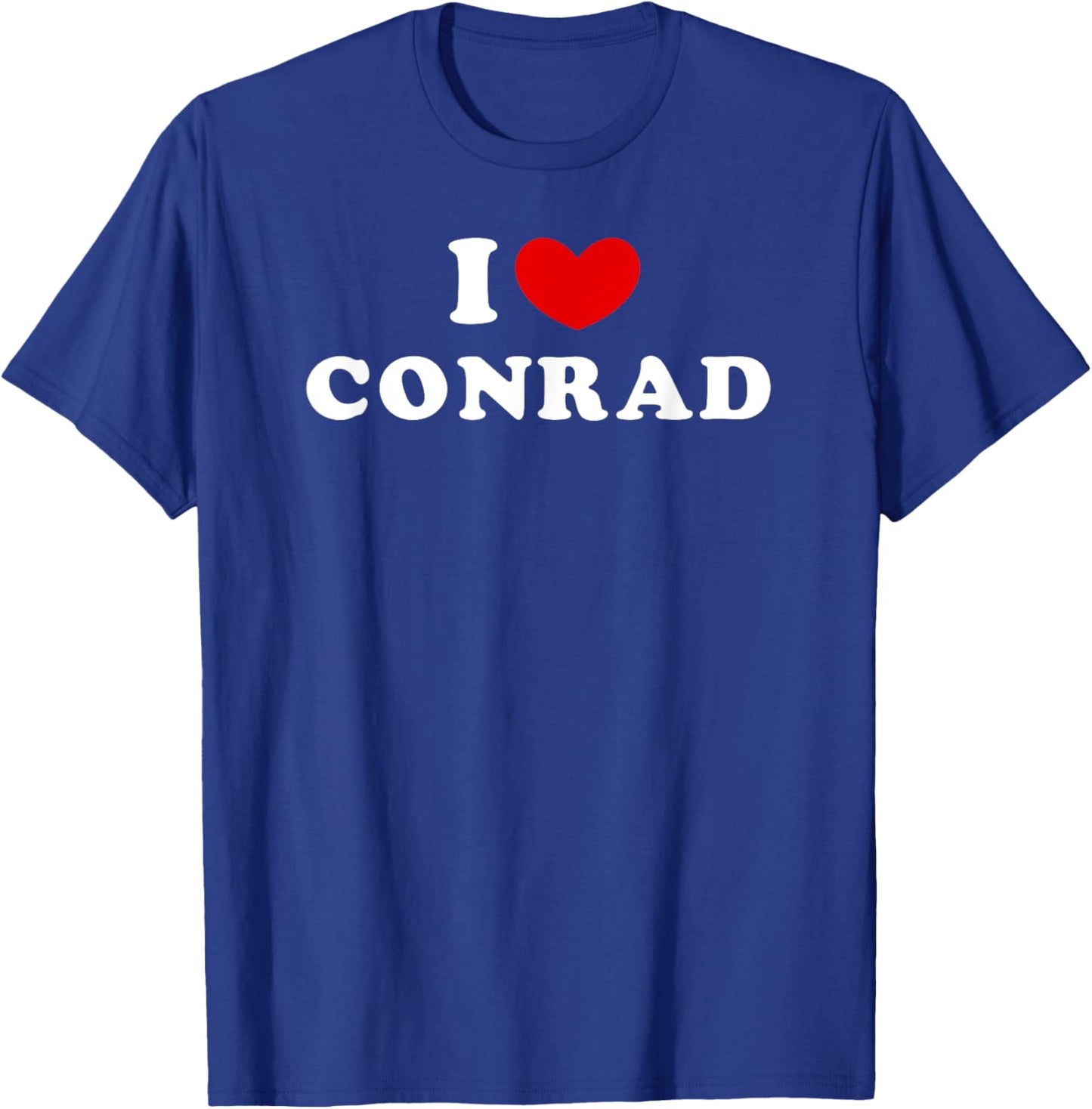 I Love Conrad, I Heart Conrad T-Shirt - T-Shirt | Royal