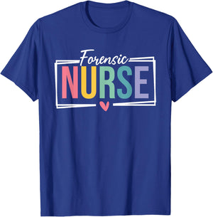 Forensic Nurse Practitioner Funny Medical Sane Nurse T-Shirt - T-Shirt | Royal