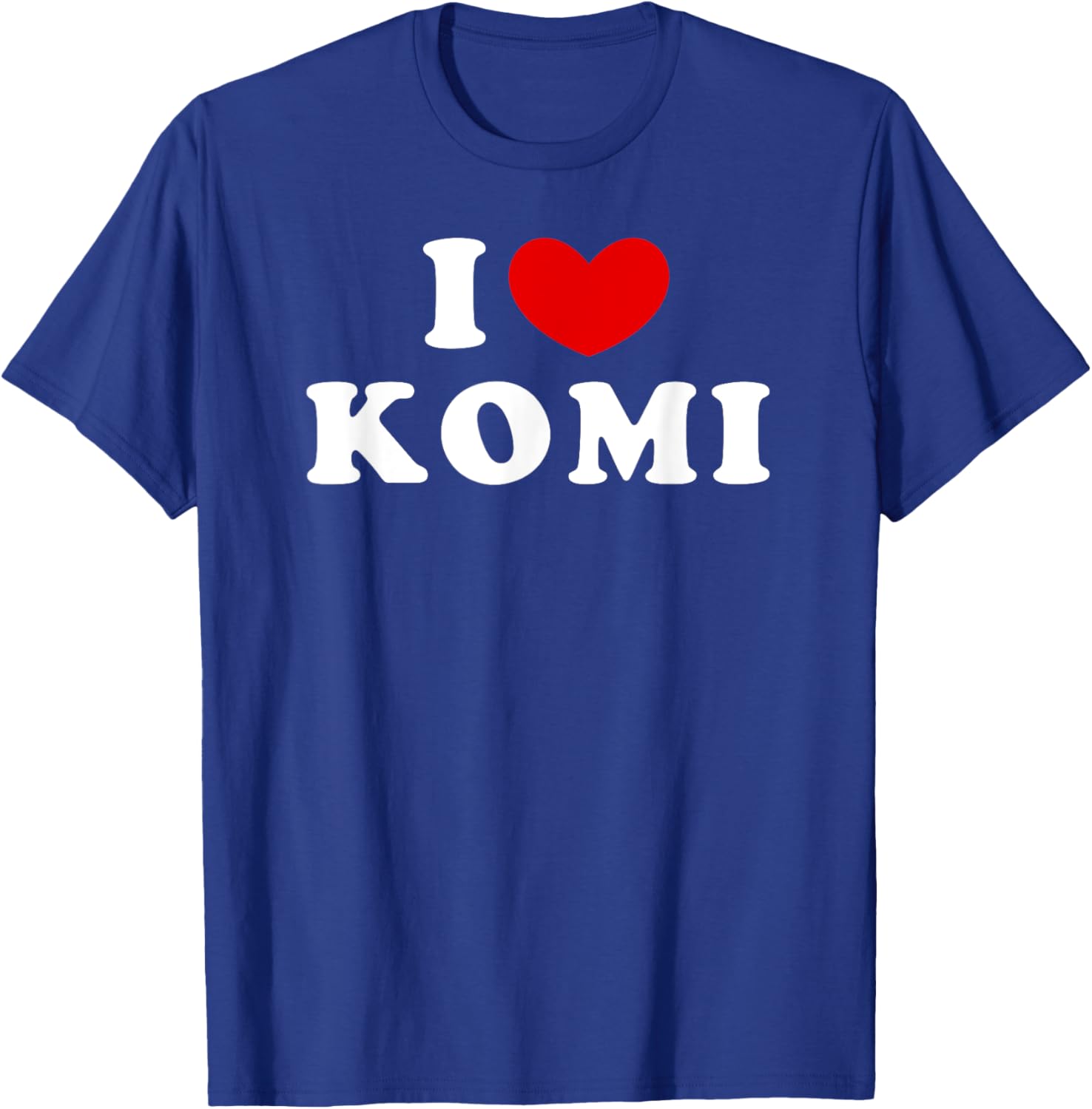 I Love Komi, I Heart Komi T-Shirt - T-Shirt | Royal