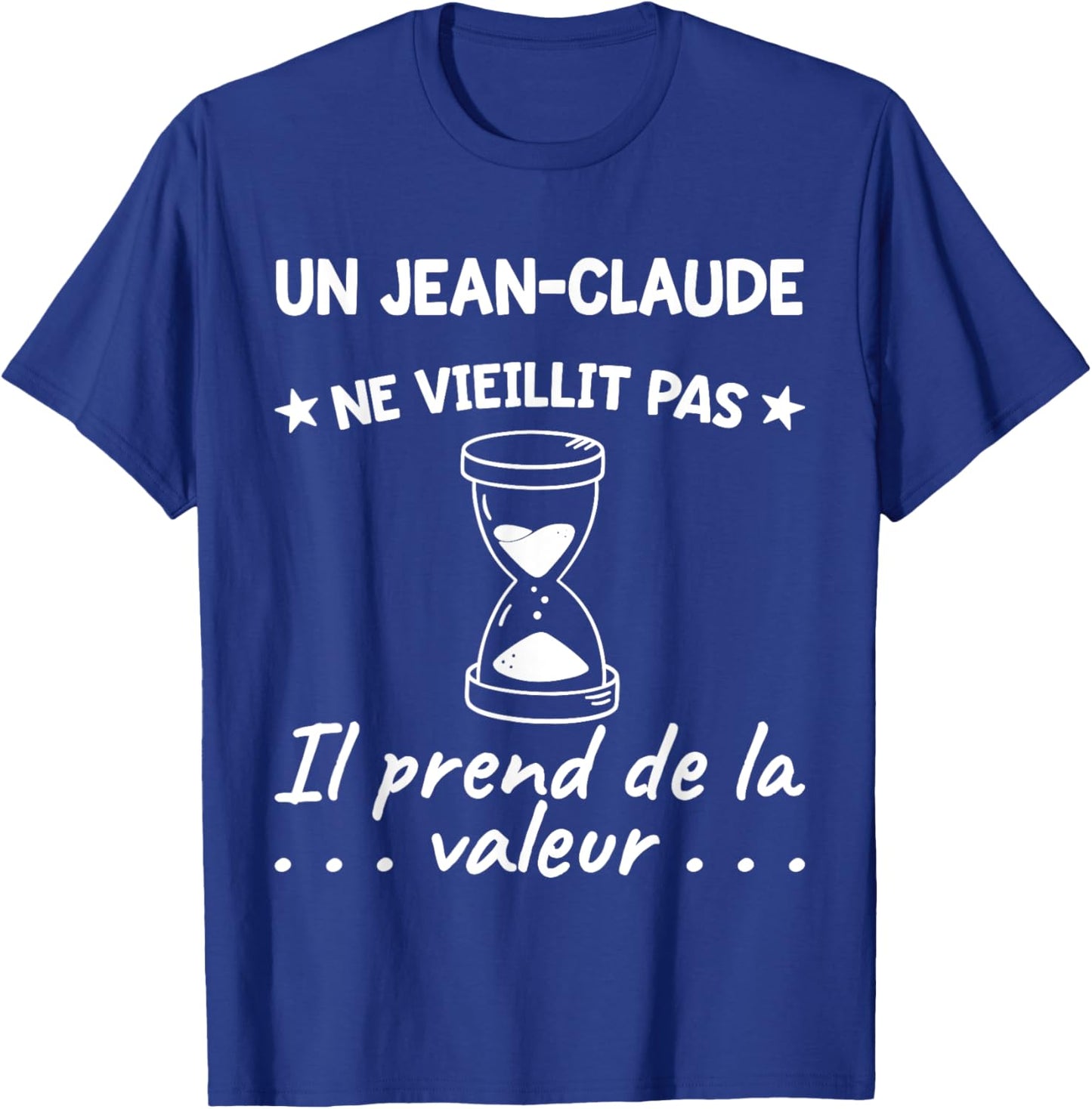 Jean-Claude Valeur | Birthday Funny Funny Dad Father Pré , Black, S T-Shirt - T-Shirt | Royal