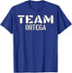 Team Ortega Unique Personalized Matching Family T-Shirt - T-Shirt | Royal