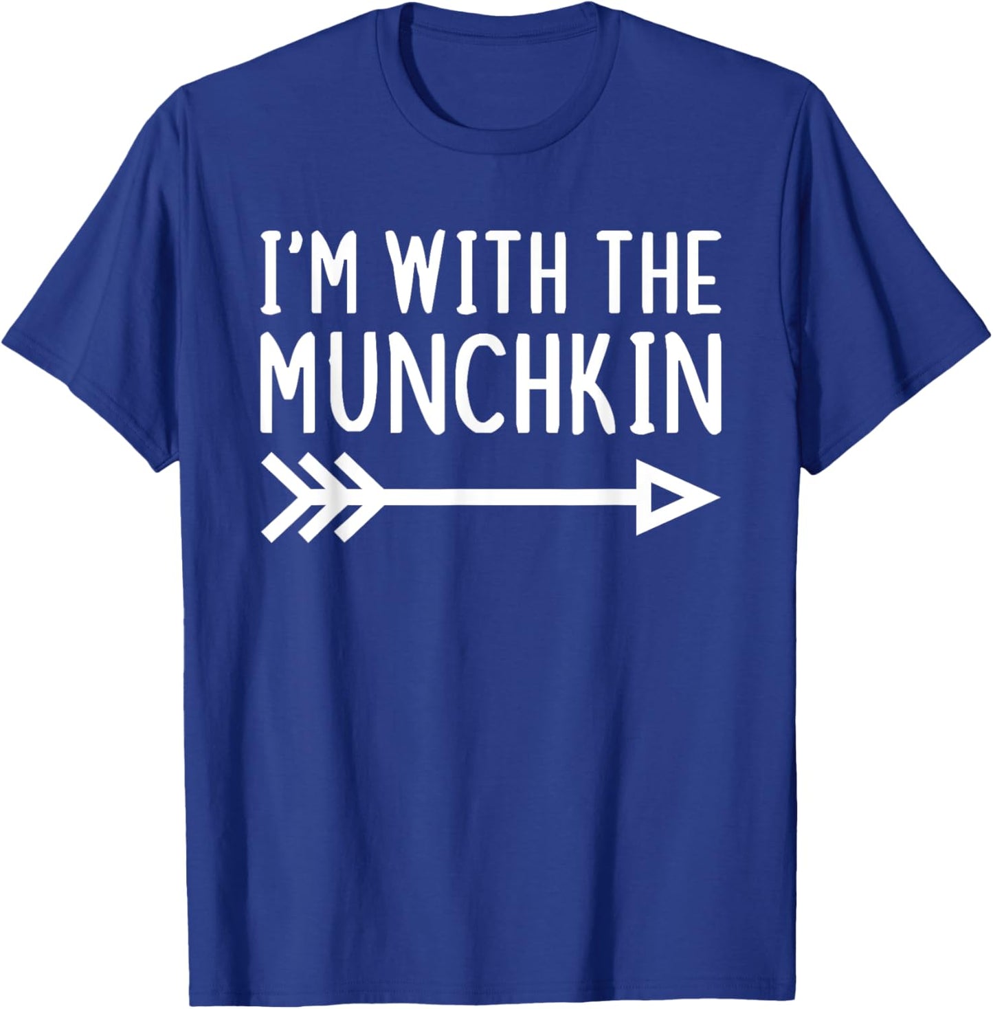 I'm With The Munchkin Funny Matching Halloween Costume T-Shirt - T-Shirt | Royal