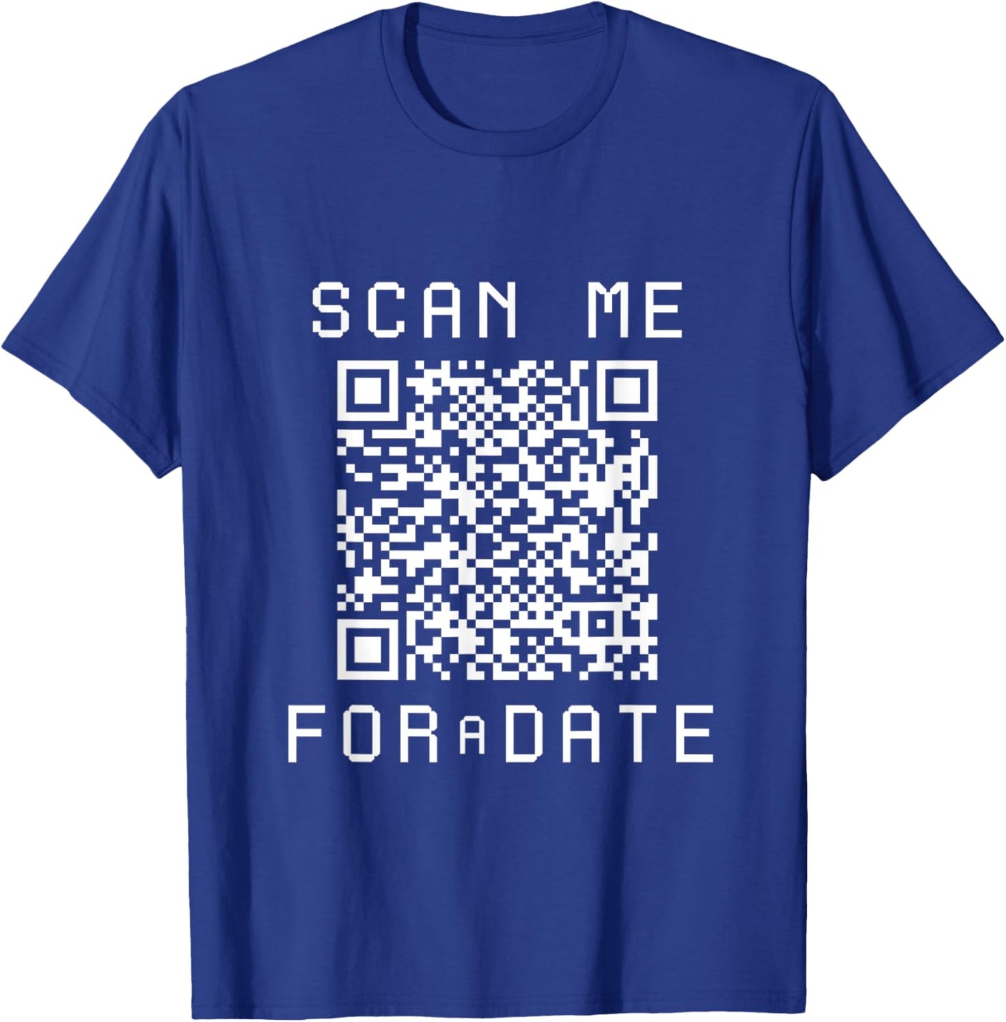 Scan Me For A Date QR Scan Code Bar Club Spring Break T-Shirt - T-Shirt | Royal