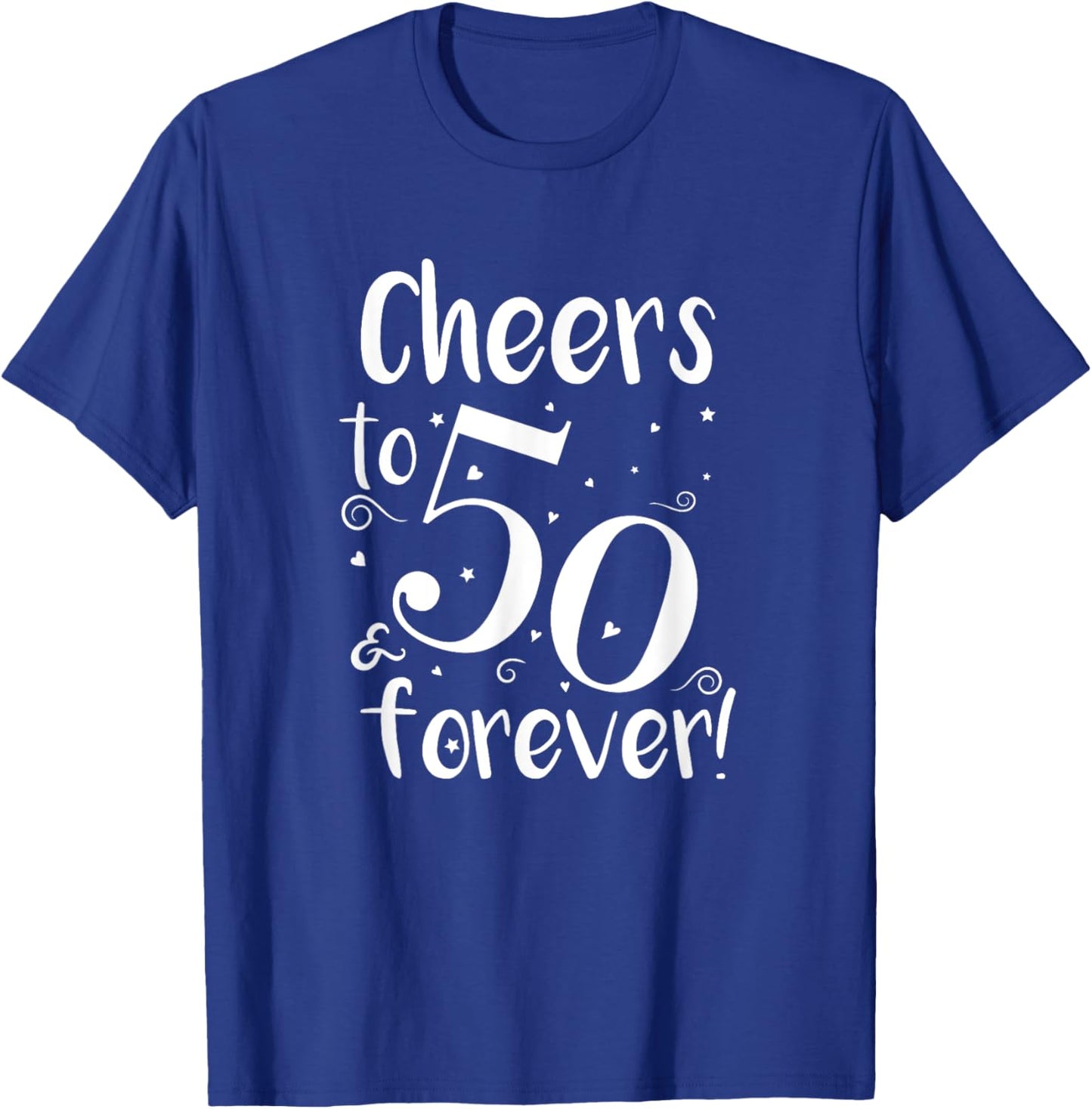Cheers To 50 Years - 50th Wedding Anniversary T-Shirt - T-Shirt | Royal