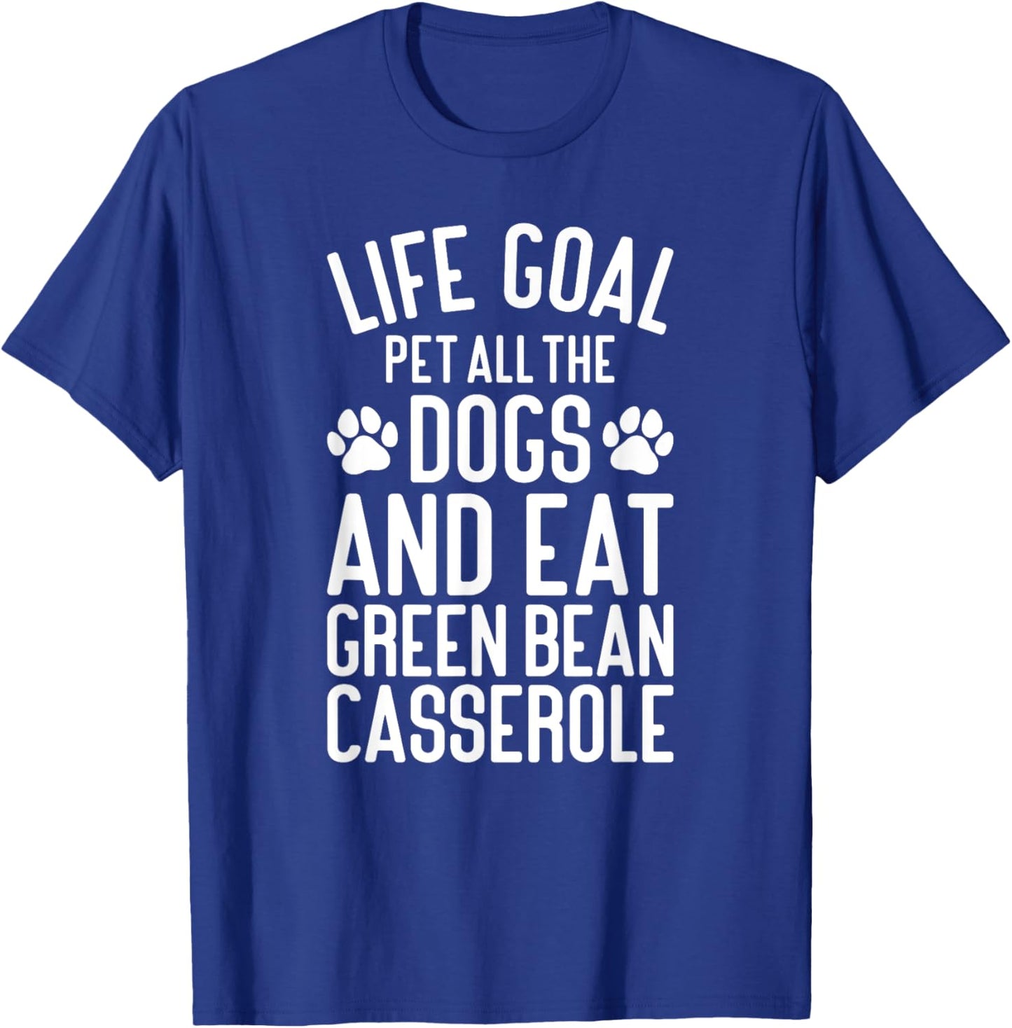 Green Bean Casserole Funny Dogs and Green Bean Casserole T-Shirt - T-Shirt | Royal