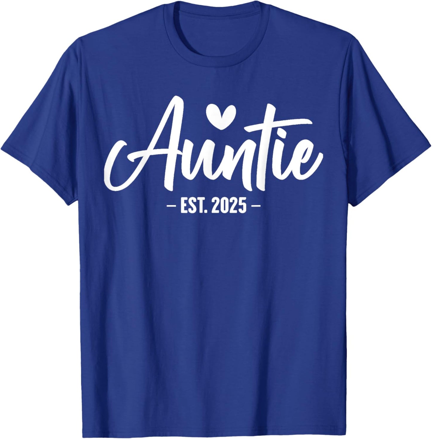 Auntie Est 2025 New Aunt First Time 2025 Promoted to Auntie T-Shirt - T-Shirt | Royal