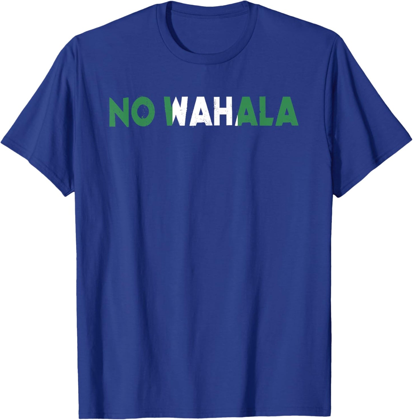 No Wahala Funny Nigeria Saying Nigerian Word For No Problem T-Shirt - T-Shirt | Royal