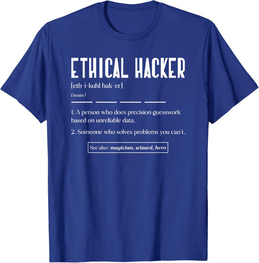 Ethical Hacker Definition White Hat Hacking Cyber Security T-Shirt - T-Shirt | Royal