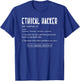 Ethical Hacker Definition White Hat Hacking Cyber Security T-Shirt - T-Shirt | Royal
