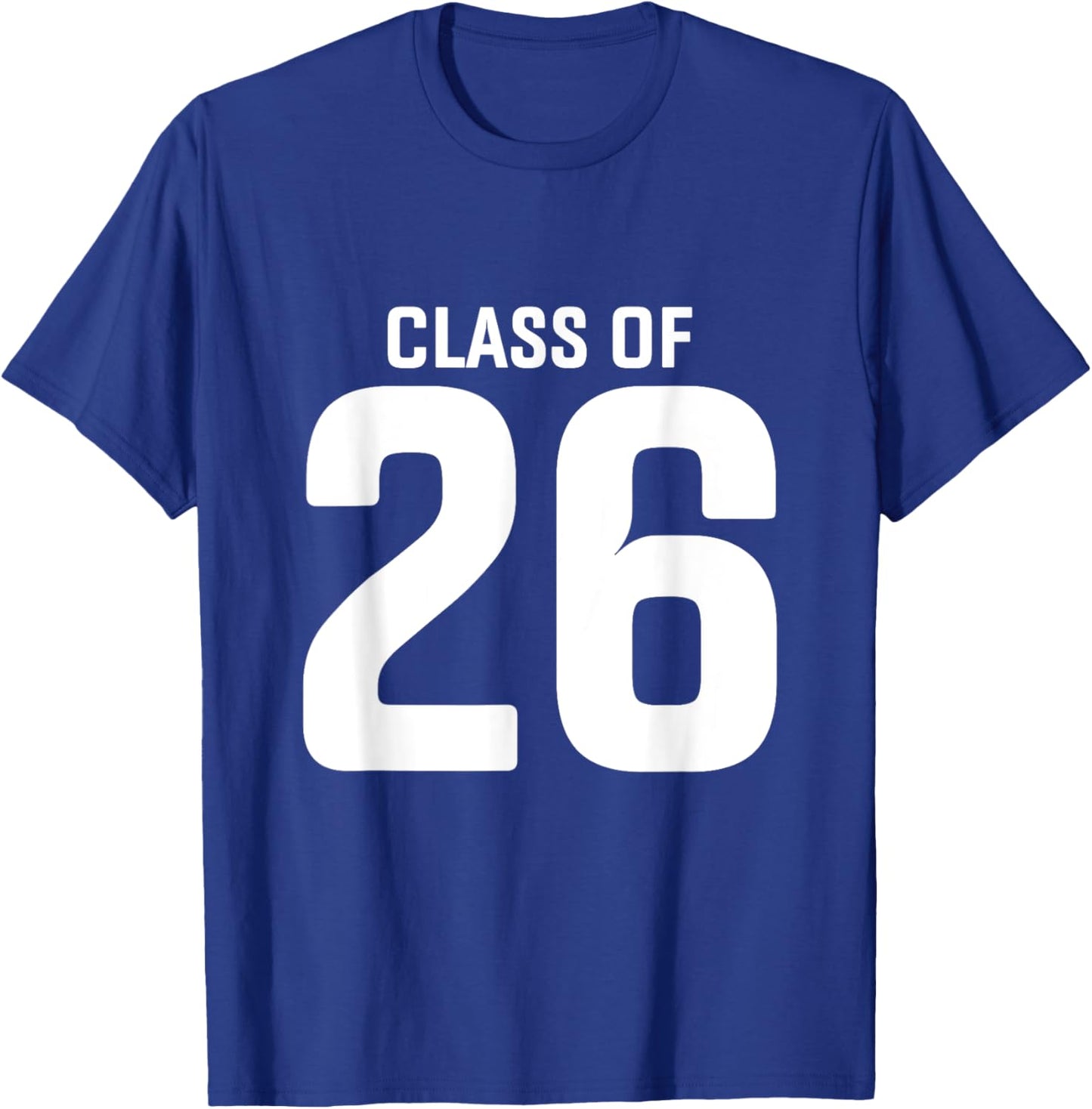 Senior 2026 Class of 2026 Seniors Graduation 2026 Senior 26 T-Shirt - T-Shirt | Royal