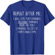 Repeat After Me I Will Cite Text Evidence Relevant Evidence T-Shirt - T-Shirt | Royal