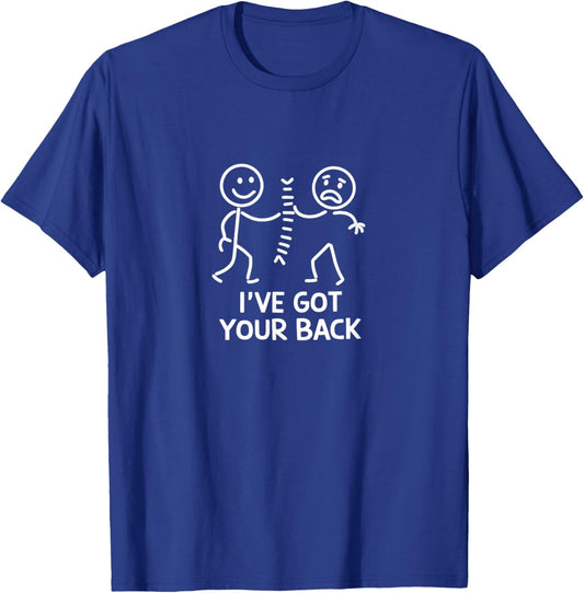 I've Got Your Back Funny friendship Spine Joke T-Shirt - T-Shirt | Royal
