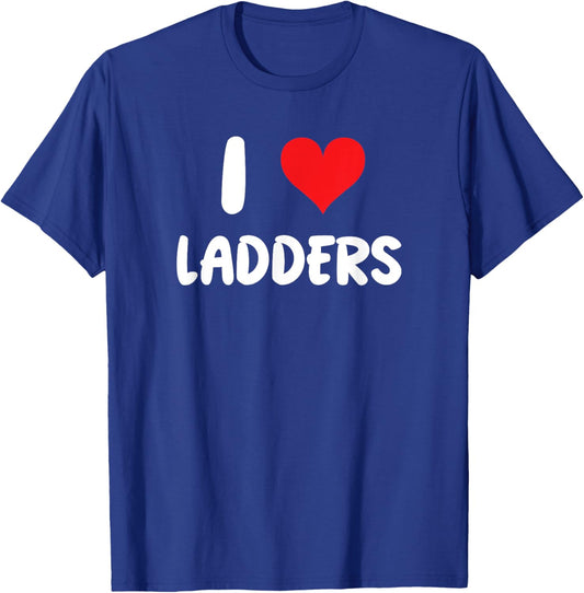 I Love Ladders - Heart - Construction Christmas Renovation T-Shirt - T-Shirt | Royal
