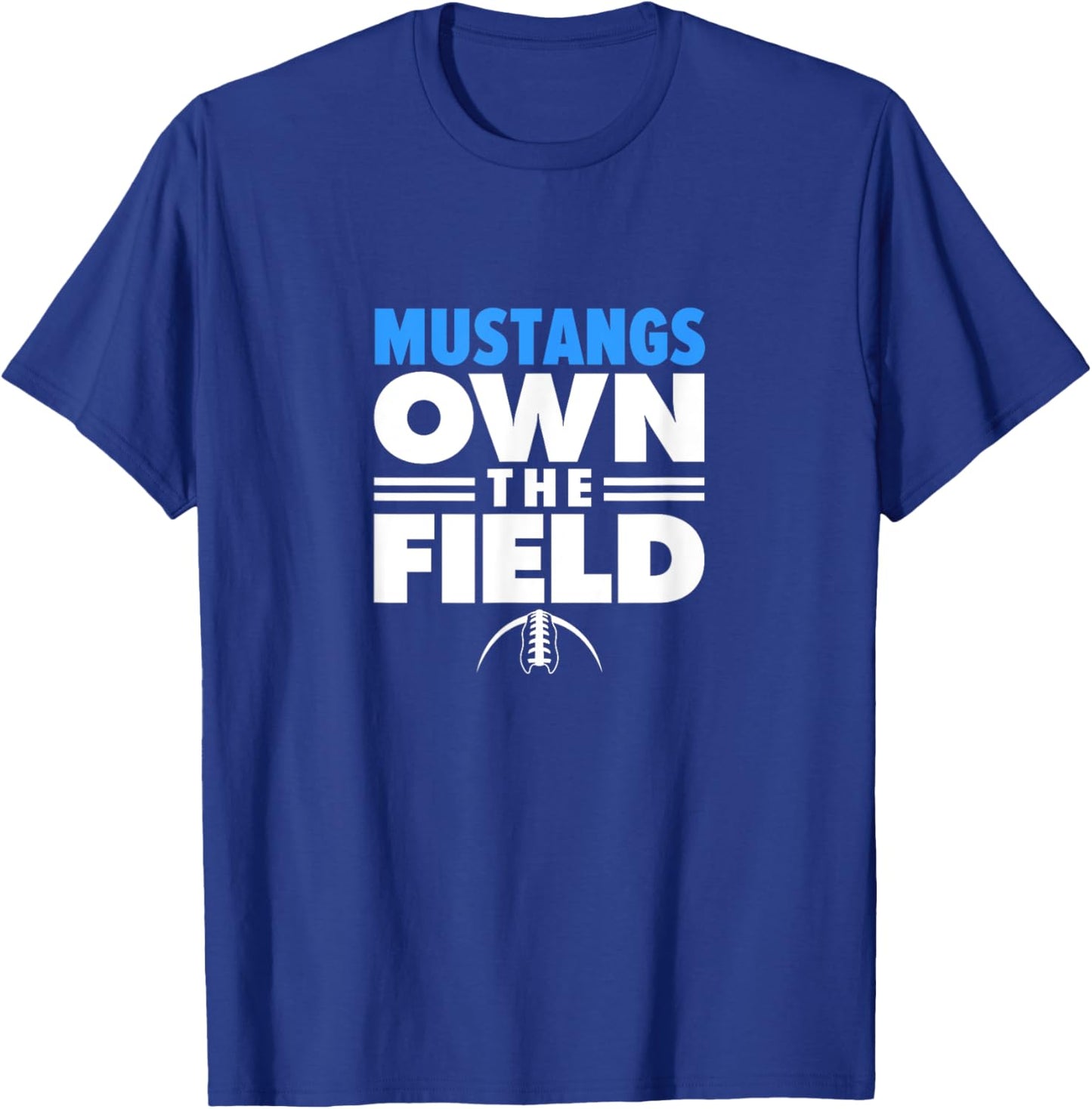 Downers Grove South High School Own the Field T-Shirt - T-Shirt | Royal