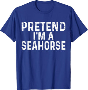 Pretend I'm A Seahorse Halloween Costume T-Shirt - T-Shirt | Royal