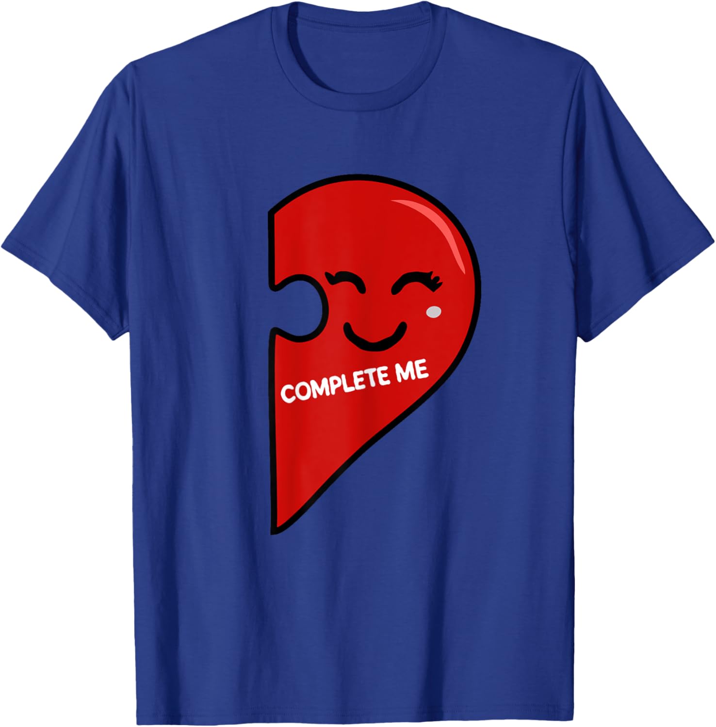 You Complete Me Female Matching Couple Puzzle Pieces T-Shirt - T-Shirt | Royal