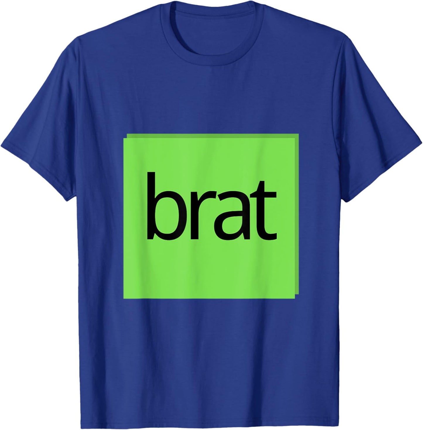 Funny Green Brat Design T-Shirt - T-Shirt | Royal