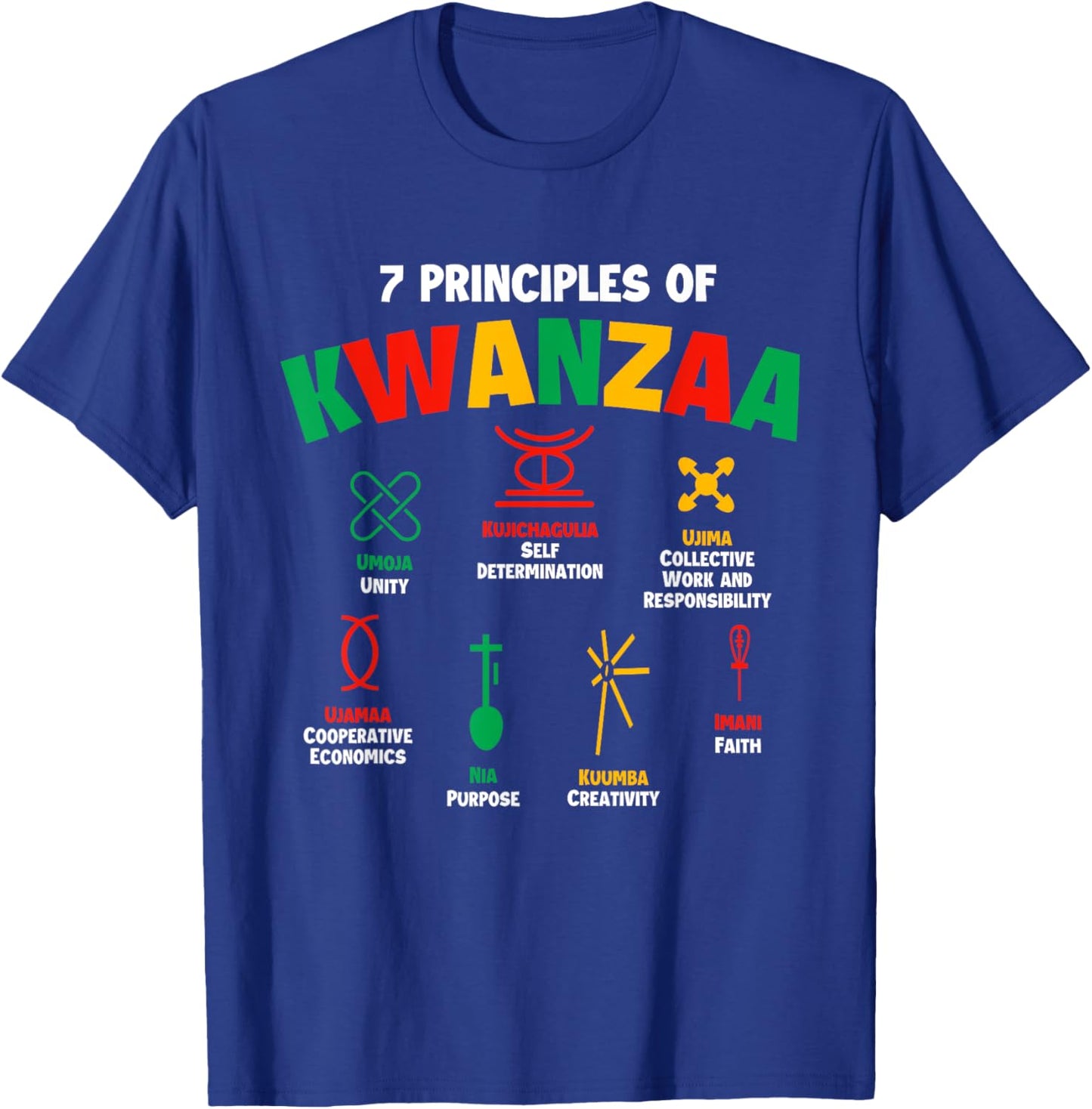 7 Principles of Kwanzaa - African American Heritage Festival T-Shirt - T-Shirt | Royal