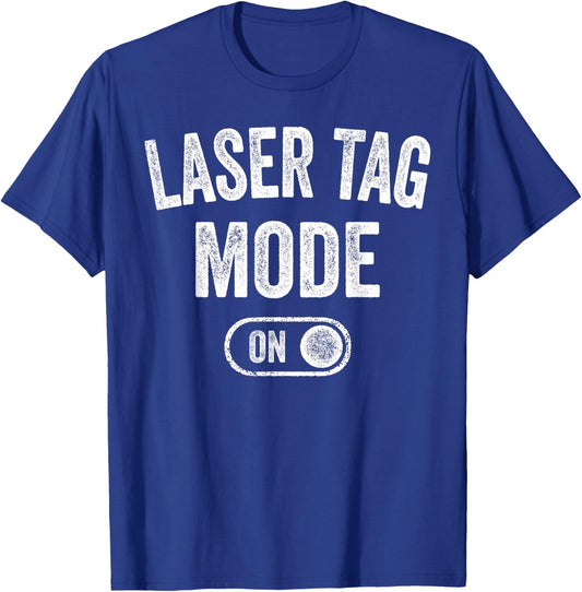 Laser Tag Mode On Funny Laser Tag Player Gift Instructor T-Shirt - T-Shirt | Royal