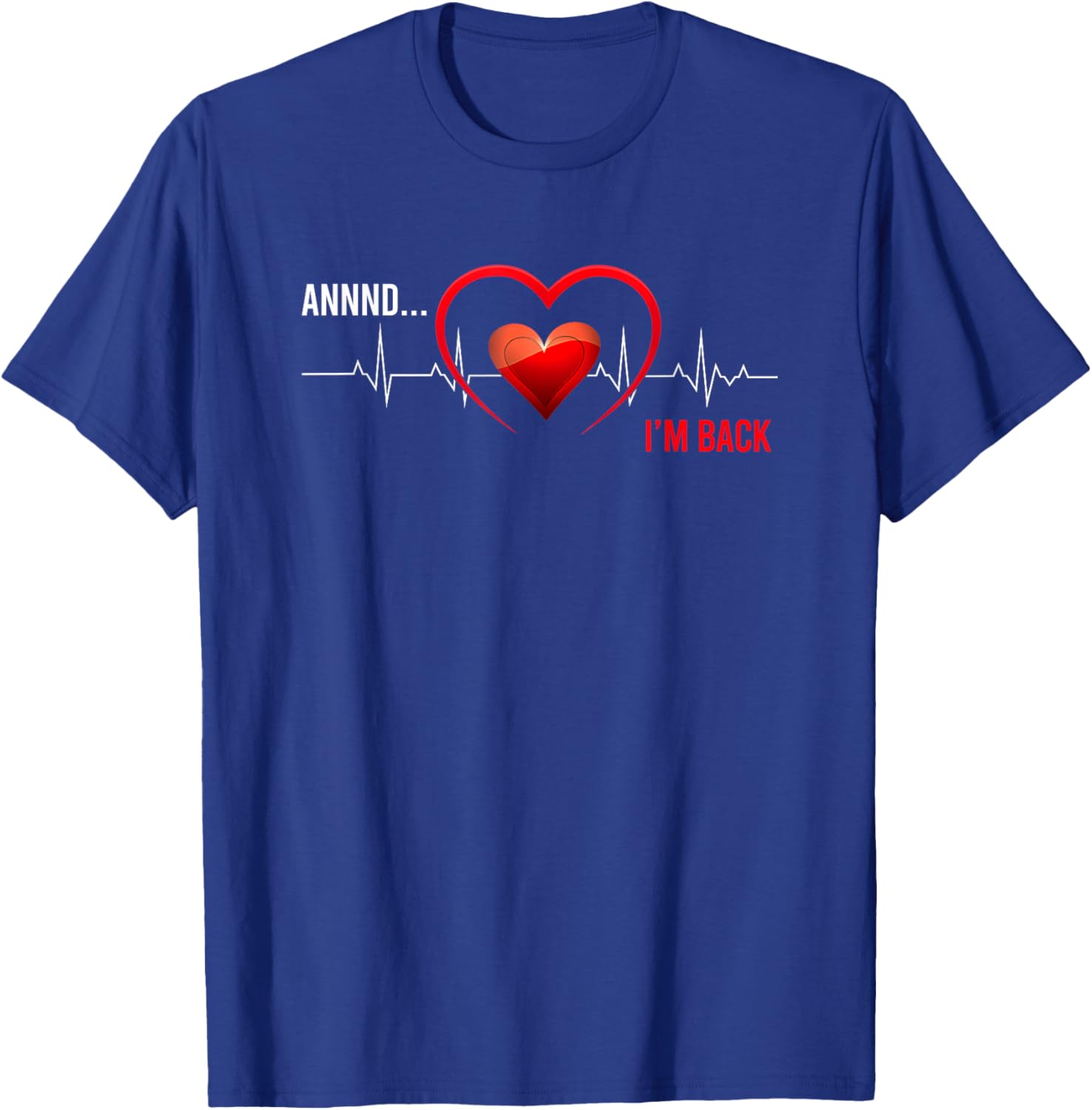 Coronary Bypass Artery Open Heart Diseases Surgery Heartbeat T-Shirt - T-Shirt | Royal