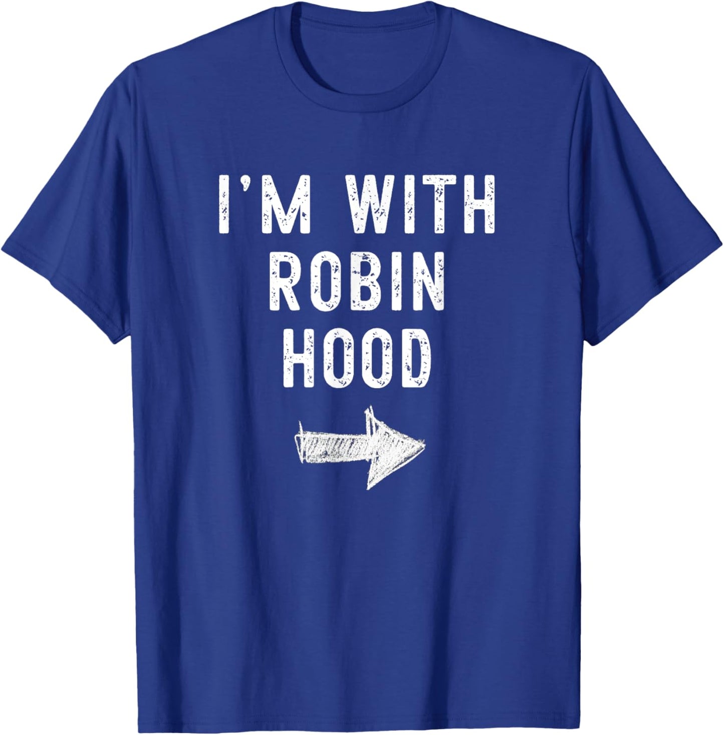I'm With Robin Hood Costume Halloween Matching Couple T-Shirt - T-Shirt | Royal